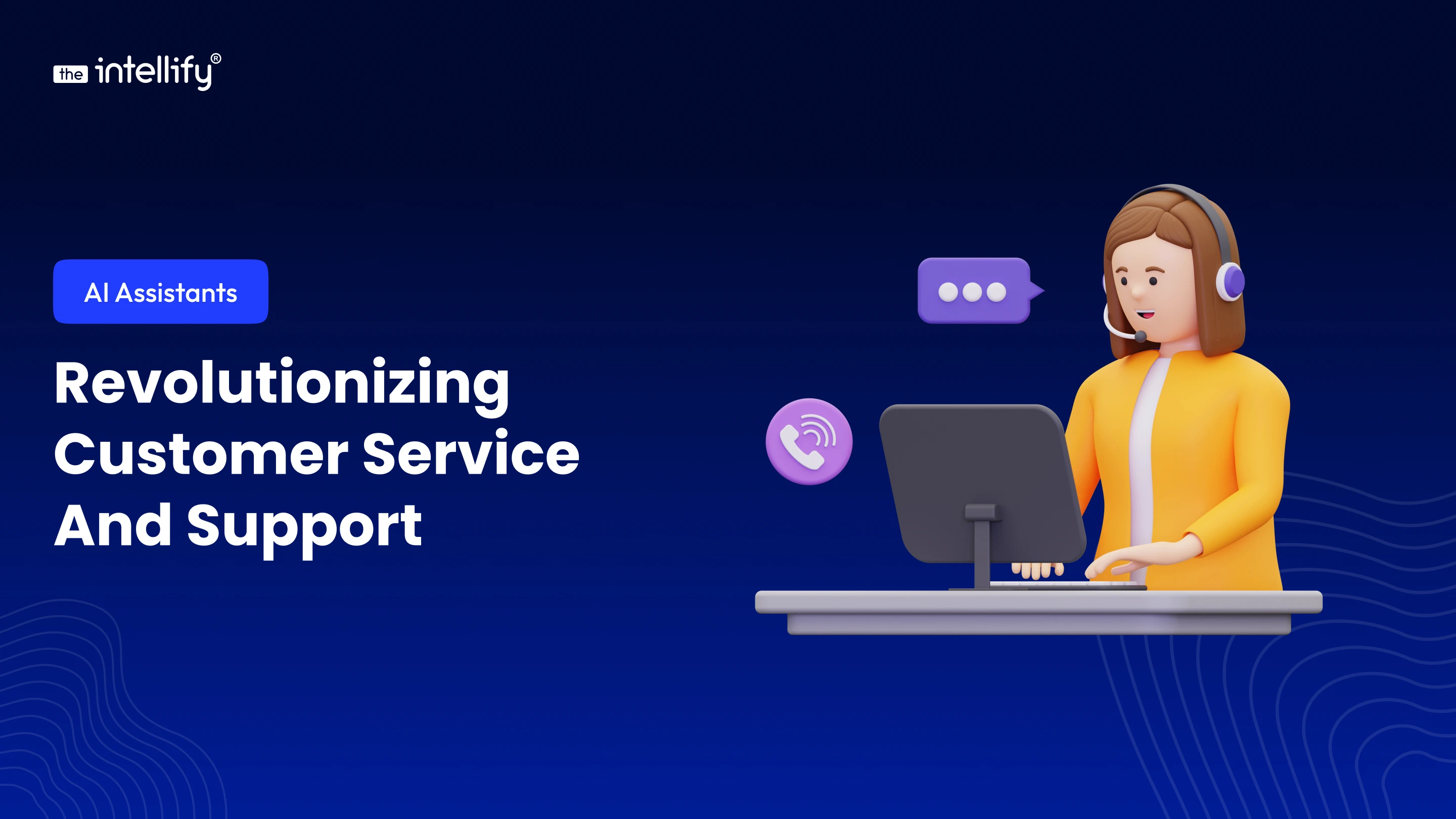 AI Assistants: Revolutionising Customer Service and Support